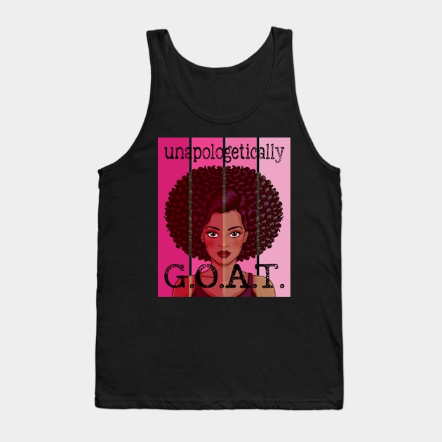 Pink Black History Month Unapologetically GOAT Black Pride Tank Top by NIKA13